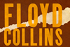 Wilton%E2%80%99s Music Hall Announces Limited Run Of Musical Floyd Collins %7C Group Theatre News